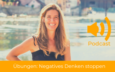 Negative Gedanken stoppen: Effektive, kurze Übungen